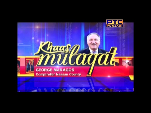 Khaas Mulaqat with George Maragos , Comptroller Nassau County