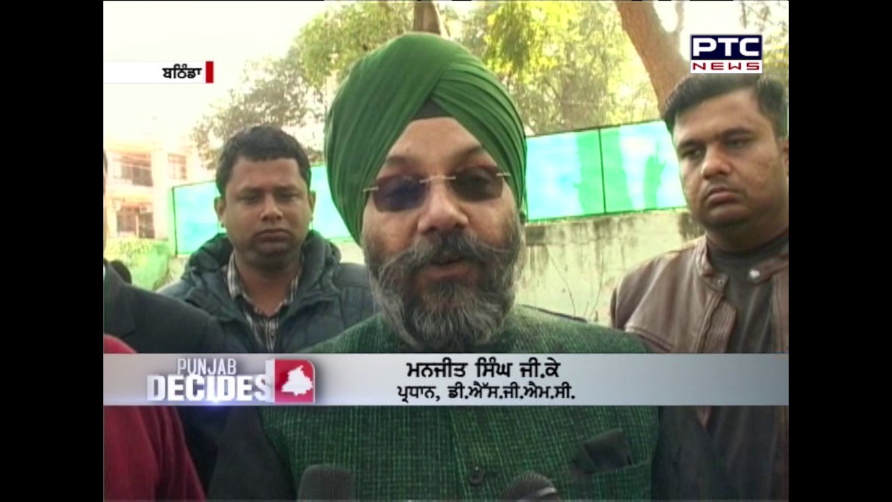 Punjab Decides - Manjit Singh GK Cautions People Against AAP & Congress