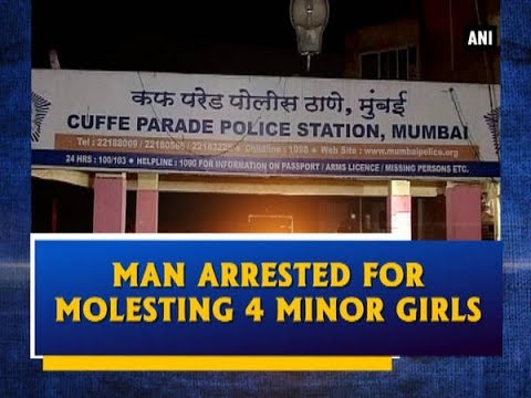 Man molested 4 minor girls, arrested