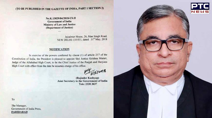 Krishna Murari appointed as the Chief Justice of Punjab and Haryana High Court