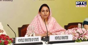 Punjab received Rs 1200 crore investment in food processing sector : Harsimrat Kaur Badal