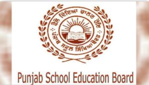 Punjab School Education Board Today 10th and 12th class Exam postponed