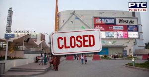 Punjab Coronavirus Shopping Mall, Cinema Hall, Club Closed