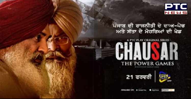 ‘Chausar- Biggest Punjabi political web series'