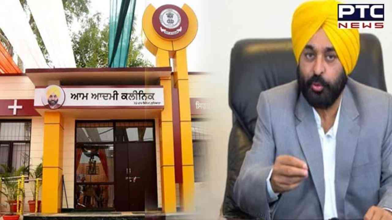 Poll promise fulfiled, 5 lakh patients treated at Aam Aadmi Clinics: Punjab Govt