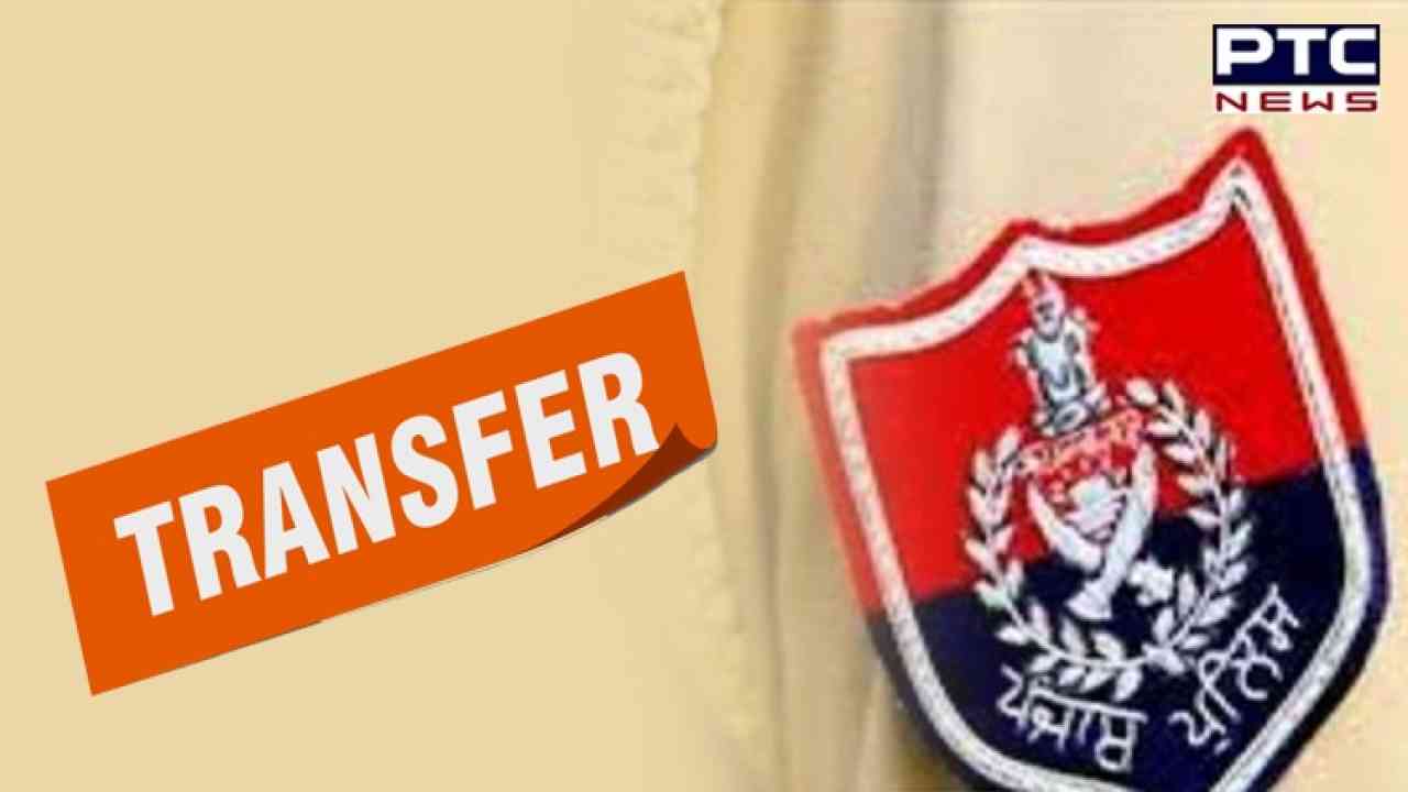 Punjab govt transfers 11 IPS, two PPS officers