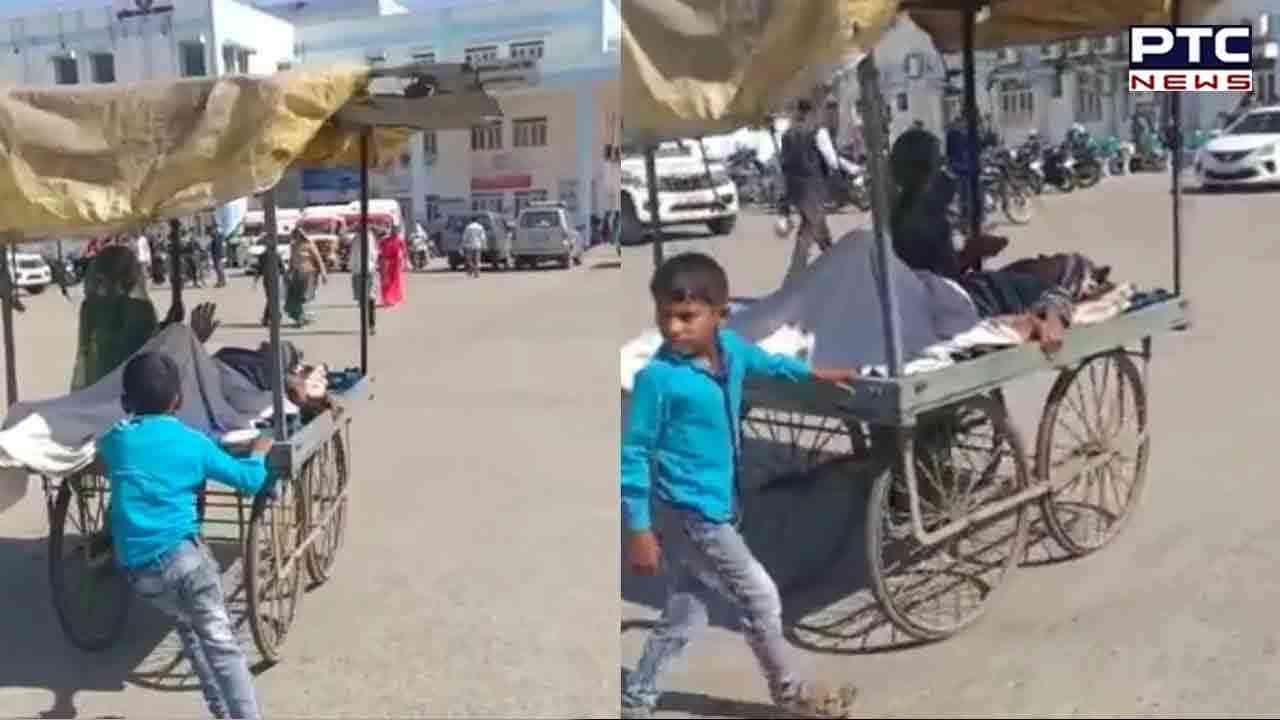 ਨਹੀਂ ਮਿਲੀ ਐਂਬੂਲੈਂਸ, ਬਾਪ ਦੀ ਜਾਨ ਬਚਾਉਣ ਲਈ ਰੇਹੜੀ 'ਤੇ ਪਾ ਕੇ ਹਸਪਤਾਲ ਲੈ ਗਿਆ ਸੱਤ ਸਾਲ ਦਾ ਬੇਟਾ