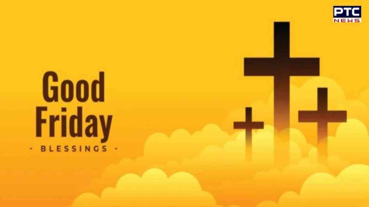 Remembering the sacrifice of Jesus on Good Friday