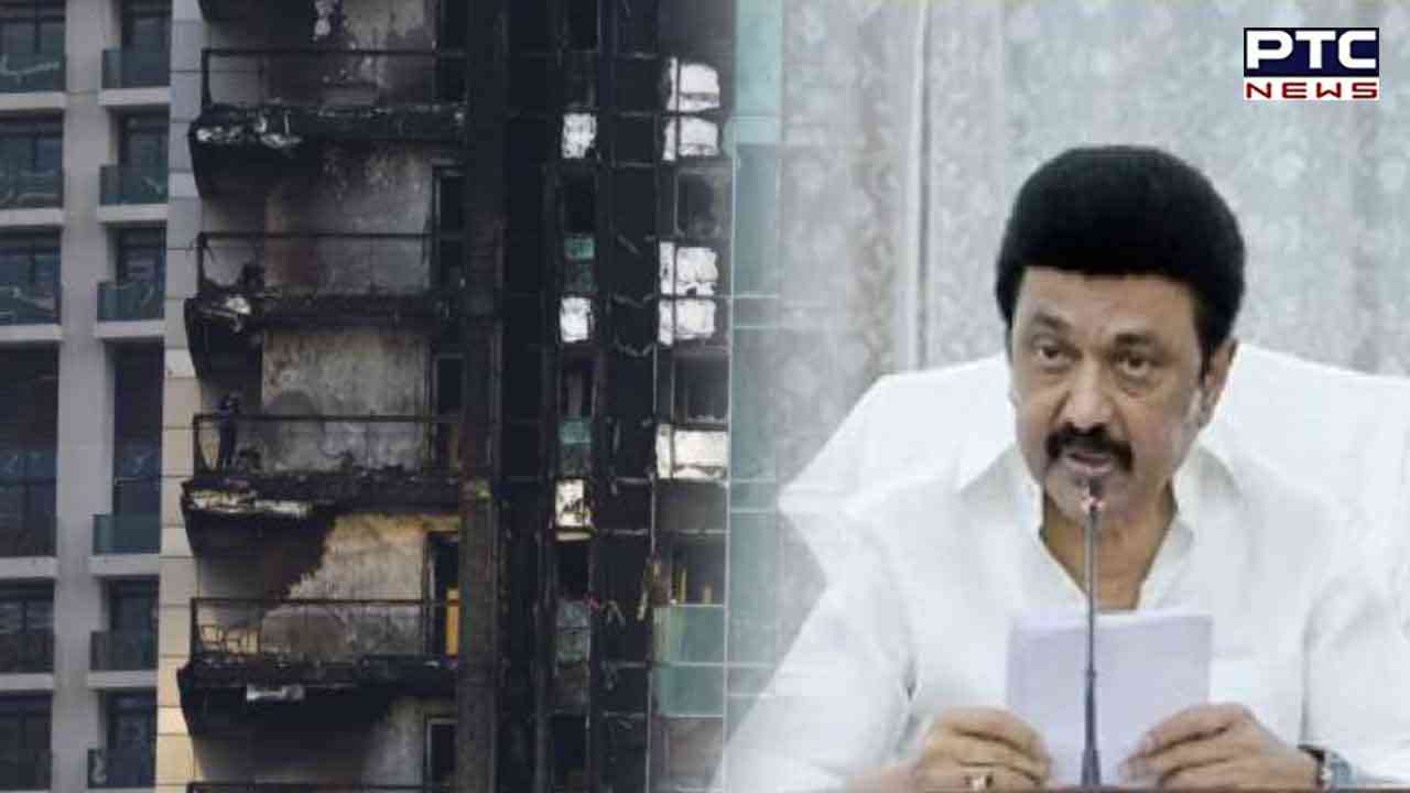Dubai building fire: Stalin announces Rs 10 lakh ex-gratia for kin of two deceased