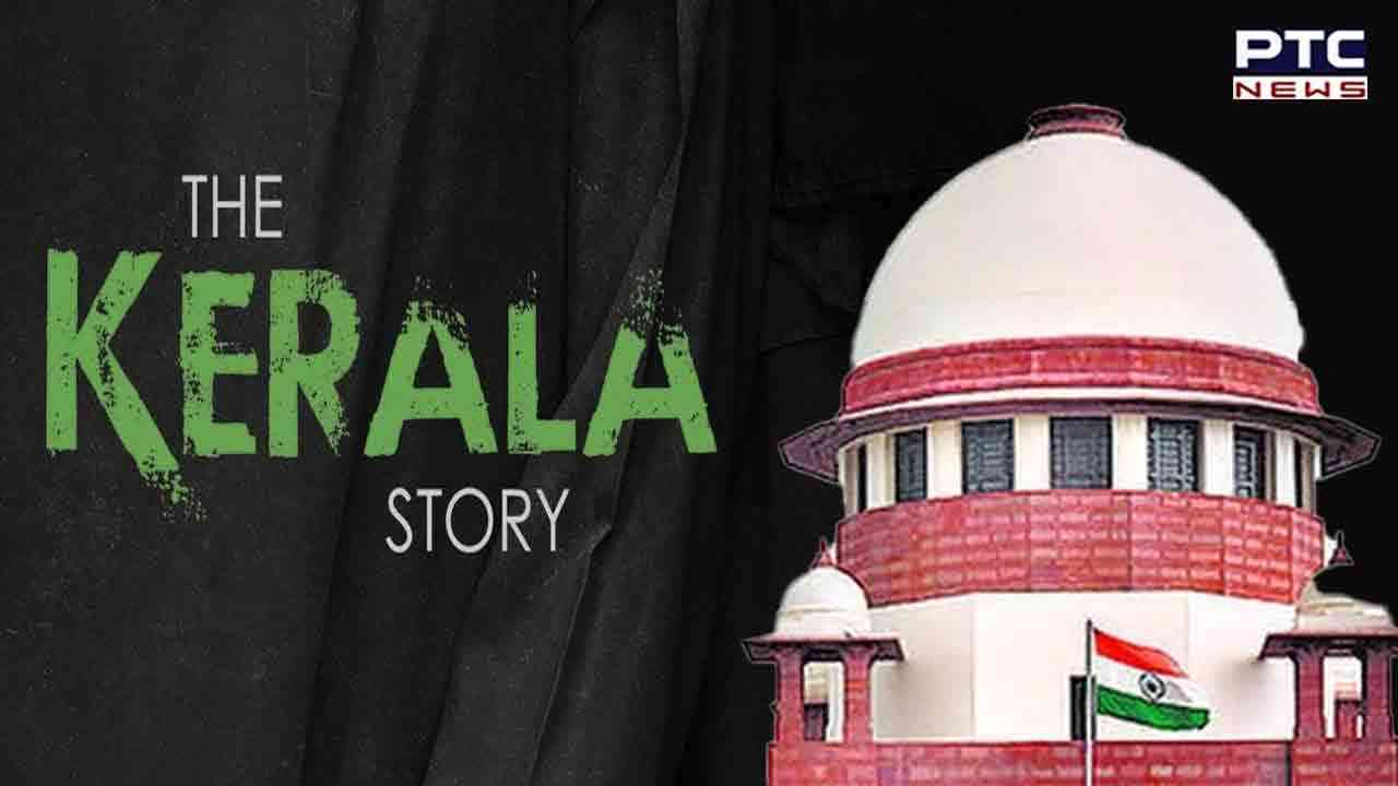 Supreme Court stays West Bengal govt ban on 'The Kerala Story', asks makers to add disclaimer