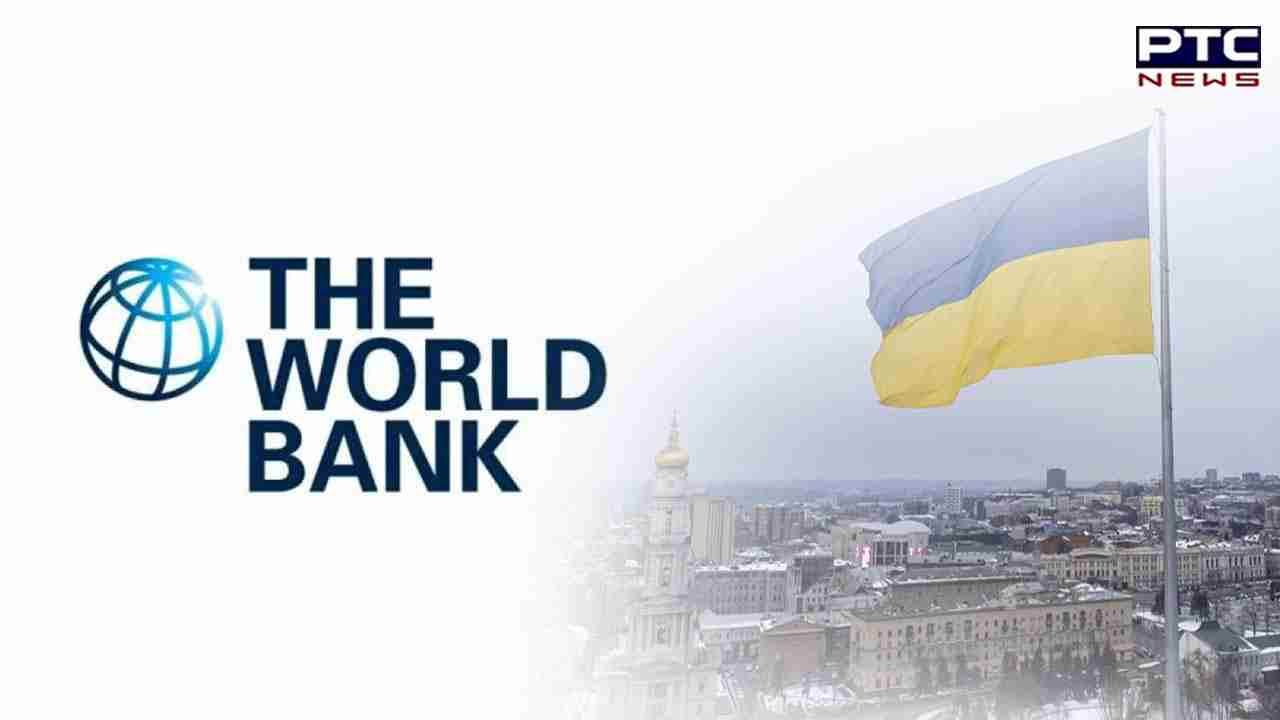 World Bank approves USD 1.5 billion loan to Ukraine