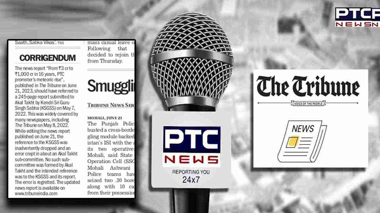 The Tribune regrets error after PTC Network flags wrong news