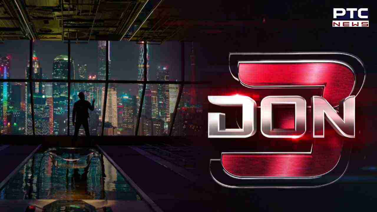 Who is the new ‘Don’ in upcoming movie ‘Don 3’?