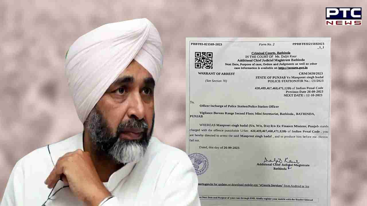 Plot purchase row: Arrest warrant issued against former Punjab Finance Minister Manpreet Singh Badal