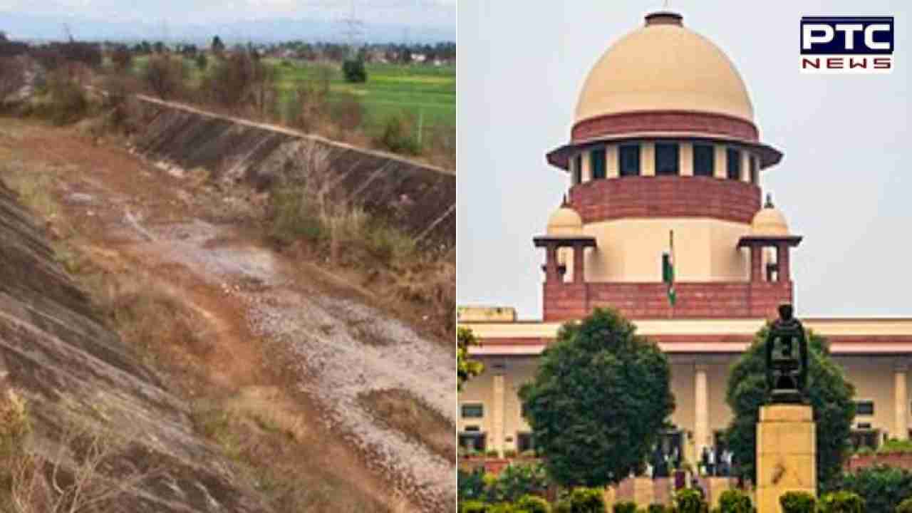 SYL canal dispute: Supreme Court warns Punjab over delay in SYL canal construction; says 'don't force us...'