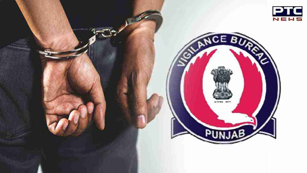 Punjab Vigilance Bureau nabs 2 individuals for accepting Rs 4 lakh bribe