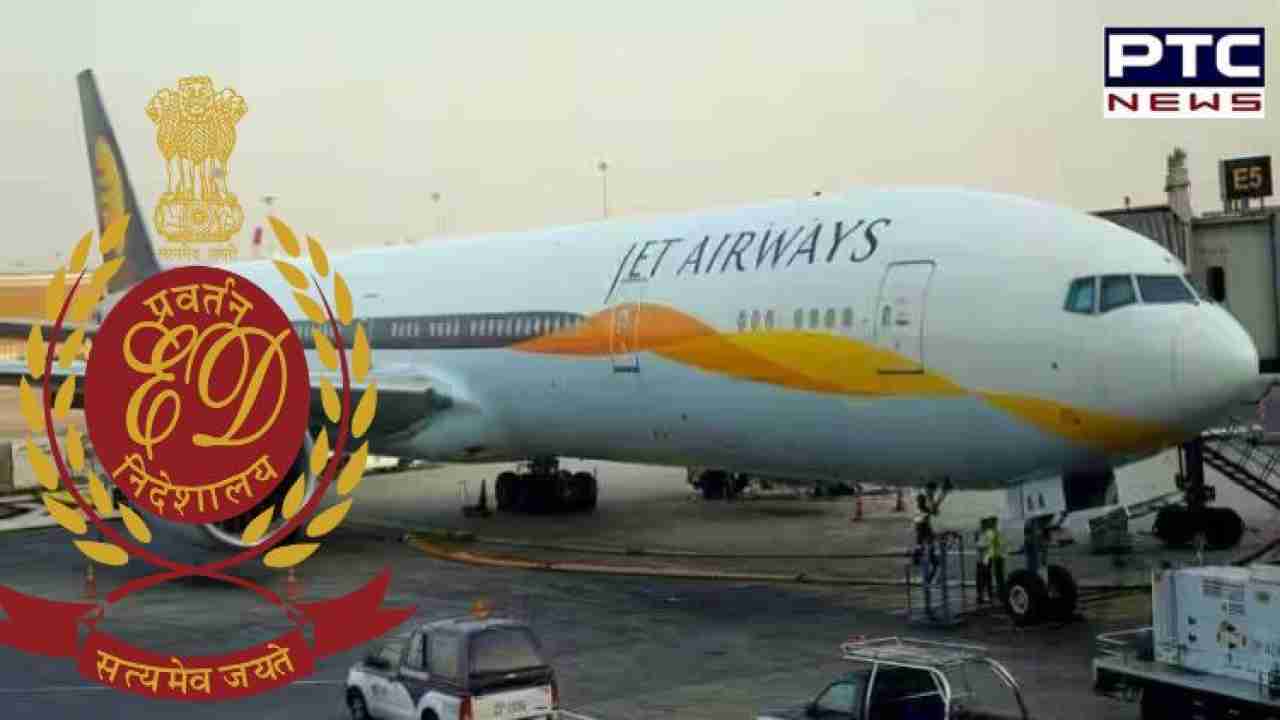 ED attaches Jet Airways assets worth Rs 538 crore in money laundering case