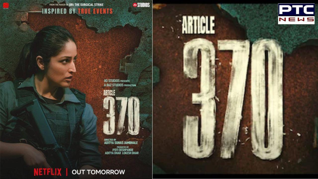 Article 370 OTT Release: When and where to watch Yami Gautam’s action-packed political thriller