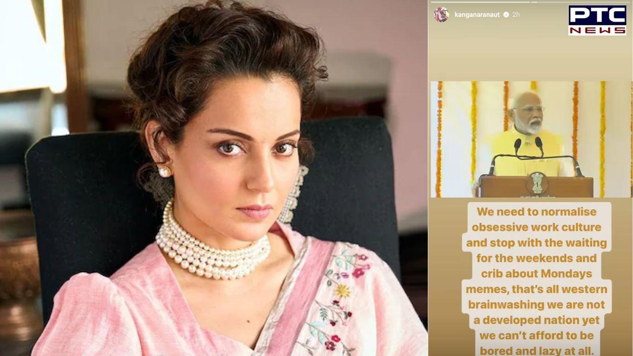 'Stop waiting for weekends': Kangana Ranaut wants to normalise 'obsessive' work culture