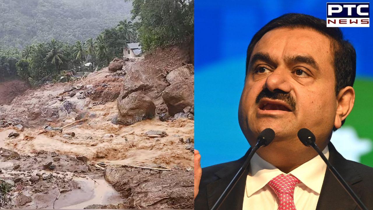 Wayanad landslide: Gautam Adani to provide financial assistance of Rs 5 crore to support relief efforts in Kerala