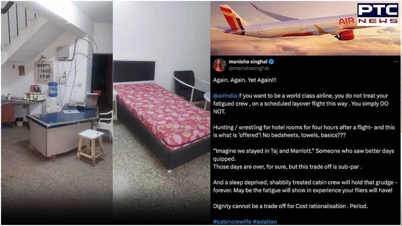 Air India faces criticism over poor crew accommodation with ‘no bedsheets, towels…’