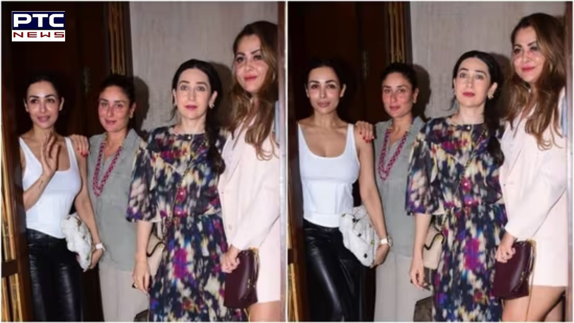 Kareena Kapoor and Malaika Arora rock chic neutrals; Karisma Kapoor and Amrita Arora shine in stylish ensembles for night out