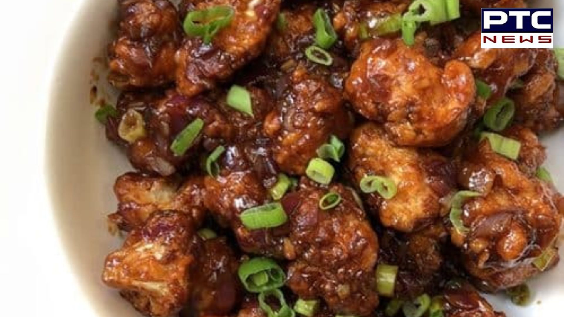 Indo-Chinese dish ‘Gobi Manchurian’ is banned in Goa; Know why