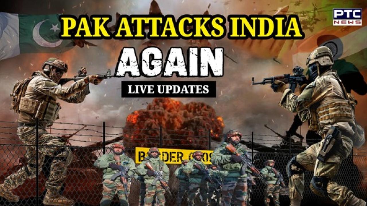 PAK ATTACKS INDIA LIVE UPDATES: India attacks Lahore in retaliation to Pakistan drone-missile attacks; Indian Army debunks reports of suicide attack in Rajouri