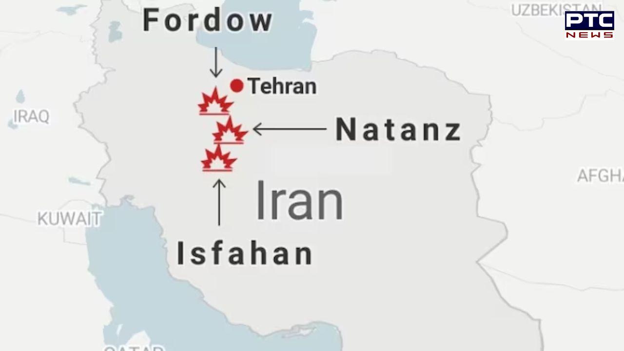 Fordow, Isfahan, Natanz: Key Iranian nuclear sites that US attacked