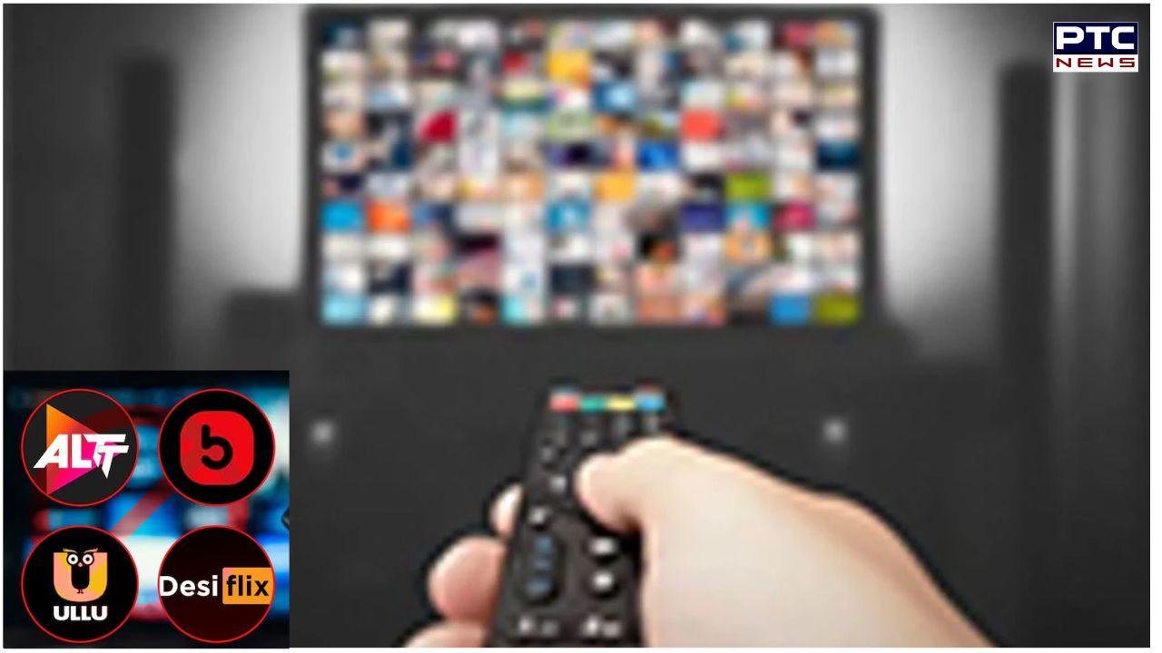Govt imposes ban on 25 OTT platforms over obscene and explicit content; Ullu, ALTT, Desiflix on list