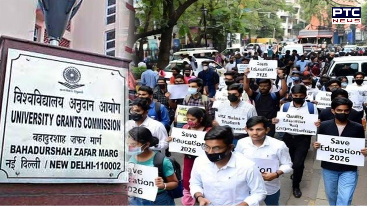 UGC ਦਾ ਨਵਾਂ ਨਿਯਮ ਕੀ ਹੈ ? ਦੇਸ਼ ਭਰ 'ਚ ਕਿਉਂ ਹੋ ਰਹੇ ਪ੍ਰਦਰਸ਼ਨ, ਕਿਉਂ ਖੜਾ ਹੋਇਆ ਵਿਵਾਦ ? ਜਾਣੋ