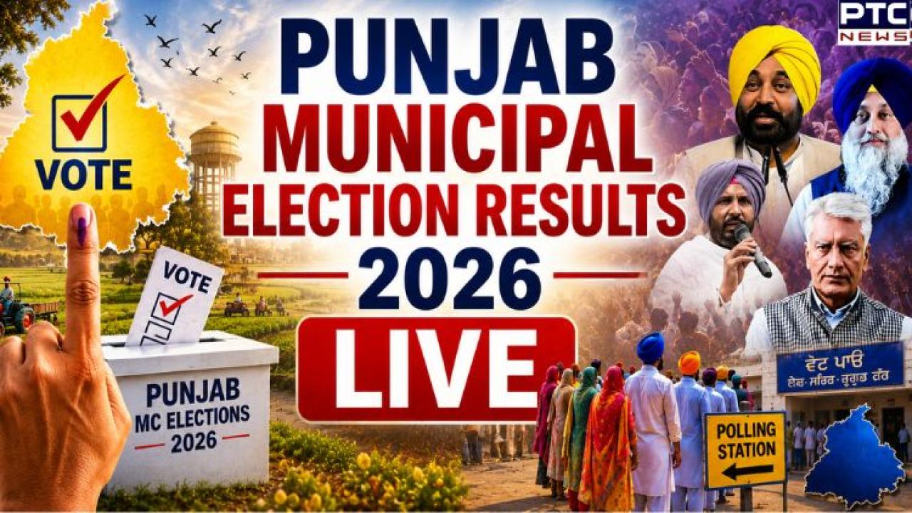 Punjab Municipal Election Results 2026 LIVE: AAP sweeps polls; SAD makes comeback bid, Congress puts up strong fight | Full Coverage