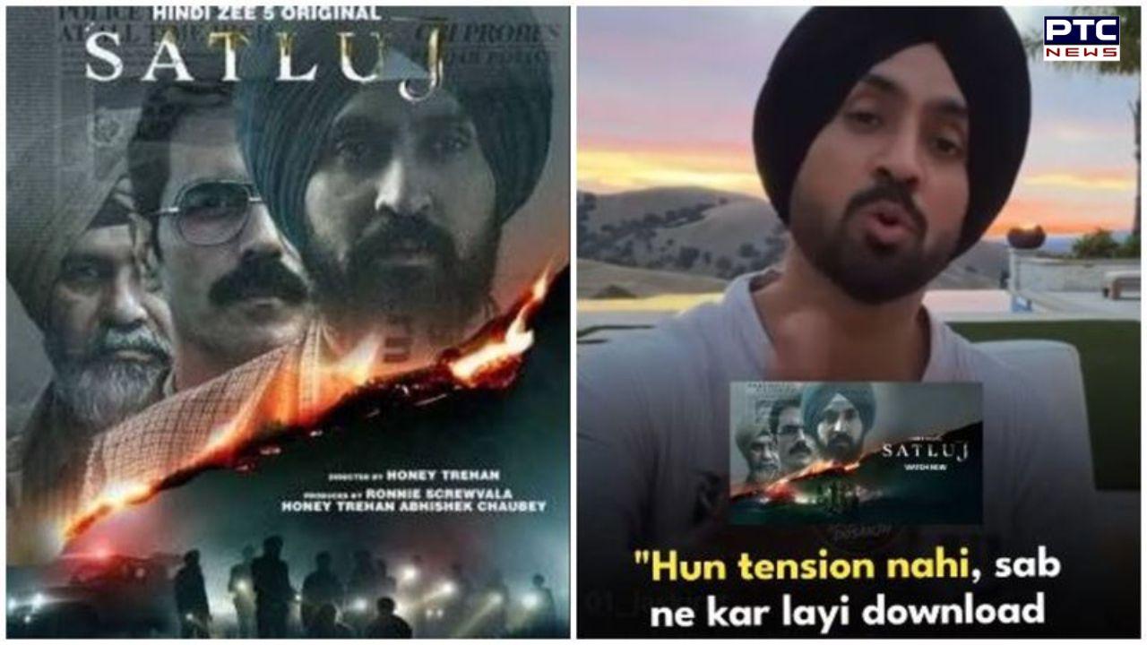 Diljit Dosanjh breaks silence hours after Satluj taken down from OTT, says 'film suffered same fate as Jaswant Singh Khalra'